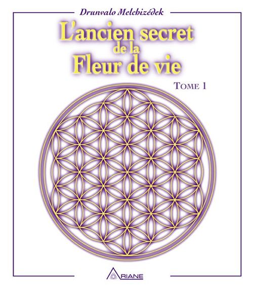 ebook cover of L'ancien secret de la fleur de vie - Tome 1, by Melchizedek Drunvalo