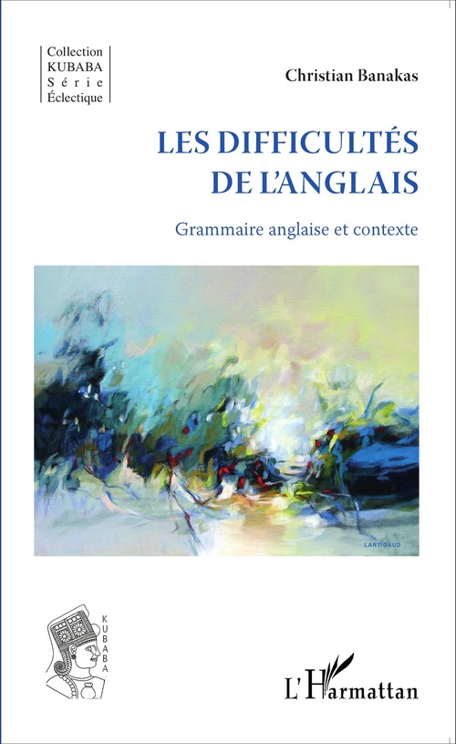 ebook cover of Les difficultés de l'anglais, by Christian Banakas