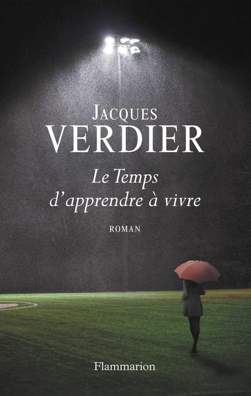 Couverture ebook de Le Temps d'apprendre à vivre, de Jacques Verdier