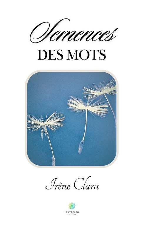 ebook cover of Semences des mots, by Irène Clara