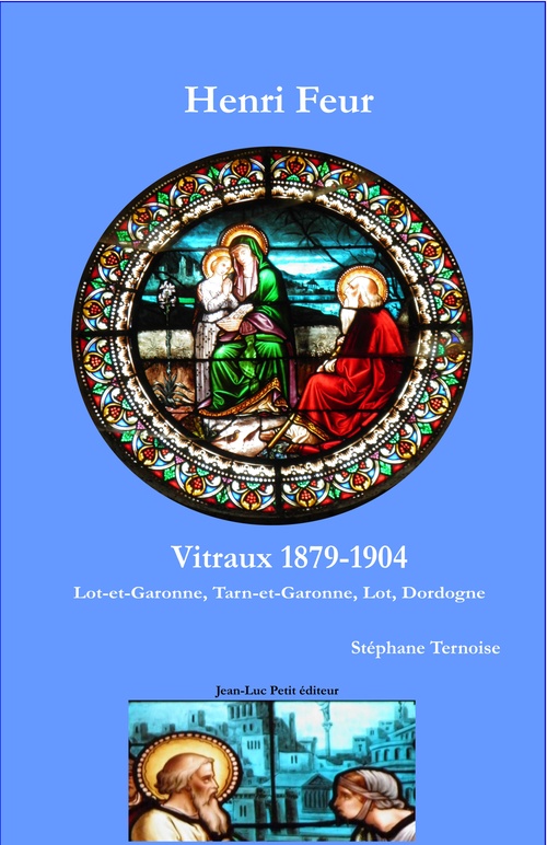 Couverture ebook de Henri Feur Vitraux 1879-1904, de Stephane Ternoise