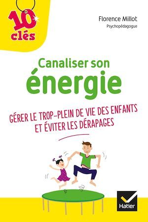 Couverture ebook de Canaliser son énergie, de Florence Millot