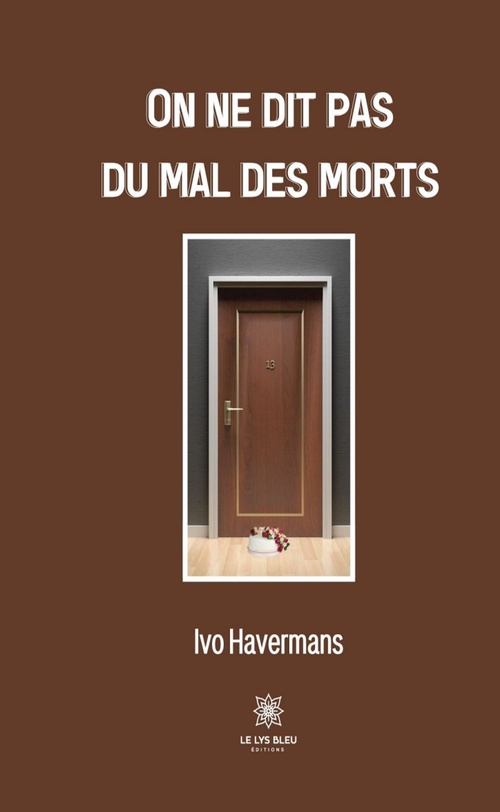 ebook cover of On ne dit pas du mal des morts, by Ivo Havermans