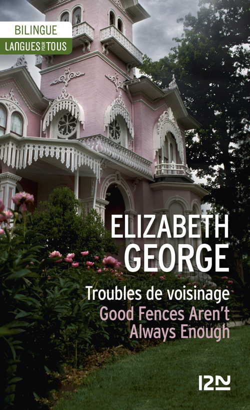 ebook cover of Troubles de voisinage / Good Fences Aren't AlwaysEnough - Bilingue, by Elizabeth George