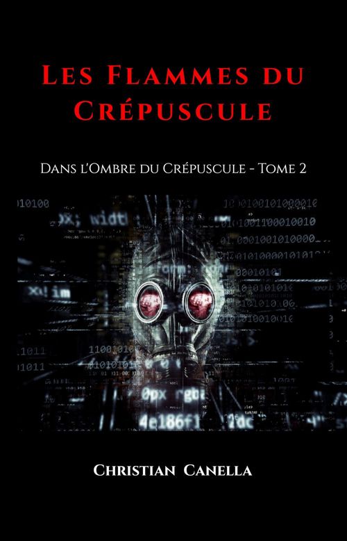 ebook cover of Les flammes du Crépuscule, by Christian Canella
