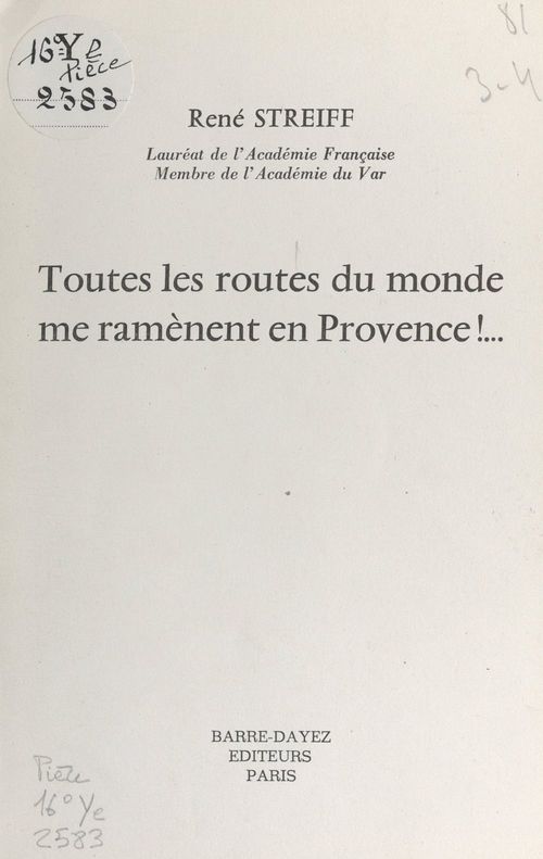 ebook cover of Toutes les routes du monde me ramènent en Provence !, by Rene Streiff