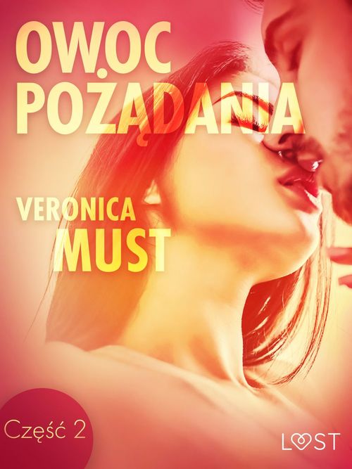 Couverture ebook de Owoc pozadania II - opowiadanie erotyczne, de Veronica Must