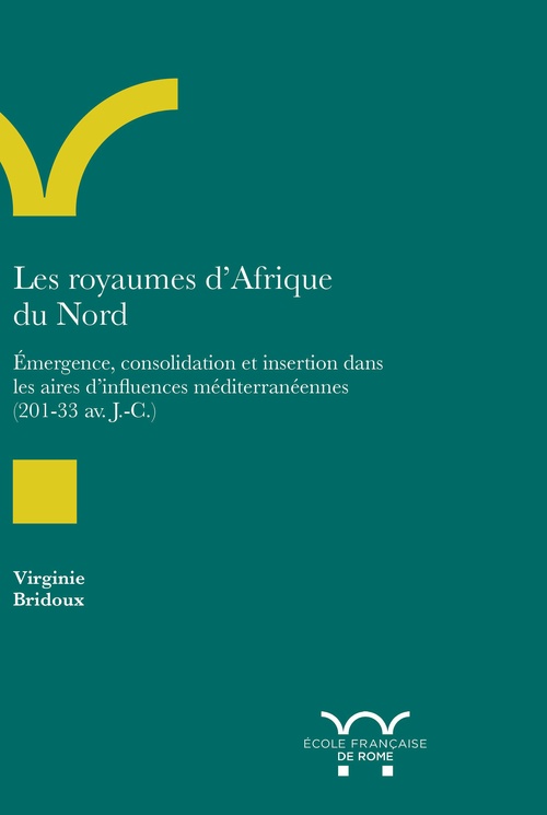 ebook cover of Les Royaumes d´Afrique du Nord, by Virginie Bridoux