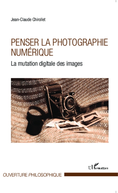ebook cover of Penser la photographie numérique, by Jean-Claude Chirollet