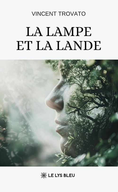 Couverture ebook de La lampe et la lande, de Vincent Trovato