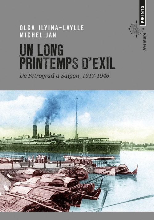 Couverture ebook de Un long printemps d'exil . De Petrograd à Saigon,, de Olga Ilyina-Laylle, Michel Jan