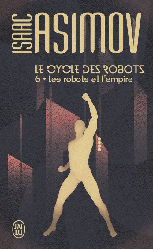 ebook cover of Le cycle des robots (Tome 6) - Les robots et l'empire, by Isaac Asimov