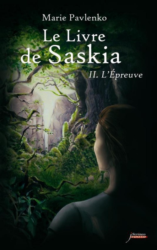 Couverture ebook de Le livre de Saskia - Tome 2 L'épreuve, de Marie Pavlenko