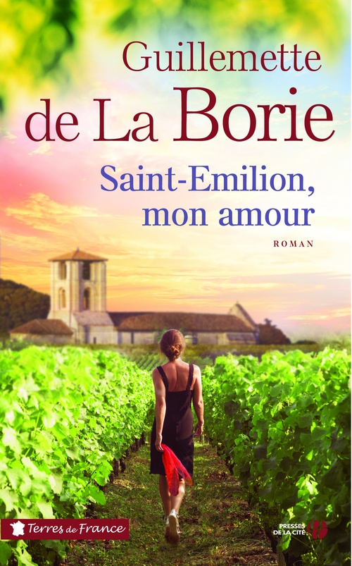 ebook cover of Saint-Emilion, mon amour, by Guillemette de La Borie