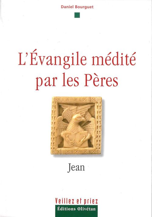 Couverture ebook de L'évangile médité par les pères - Jean, de Daniel Bourguet