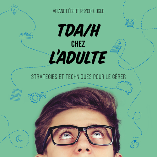 audiobook cover of TDAH chez l'adulte, by Ariane Hébert