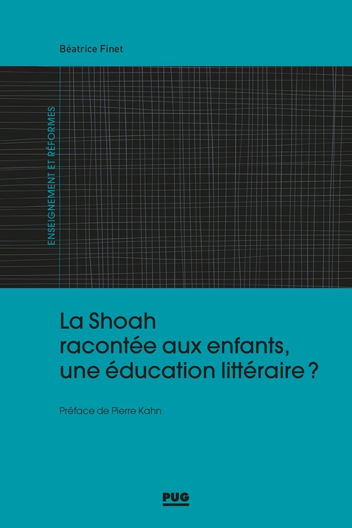 Couverture ebook de La Shoah racontée aux enfants, une éducation littéraire ?, de Béatrice Finet