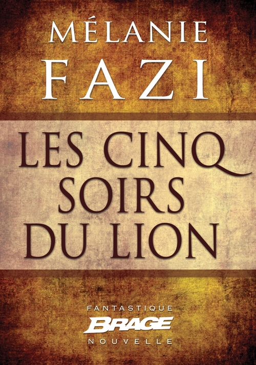 ebook cover of Les Cinq Soirs du lion, by Mélanie Fazi