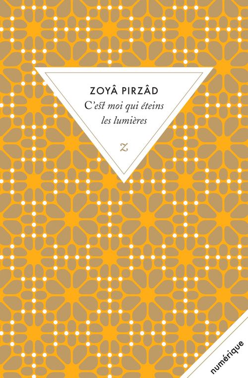 Couverture ebook de C'est moi qui éteins les lumières, de Zoyâ Pirzâd