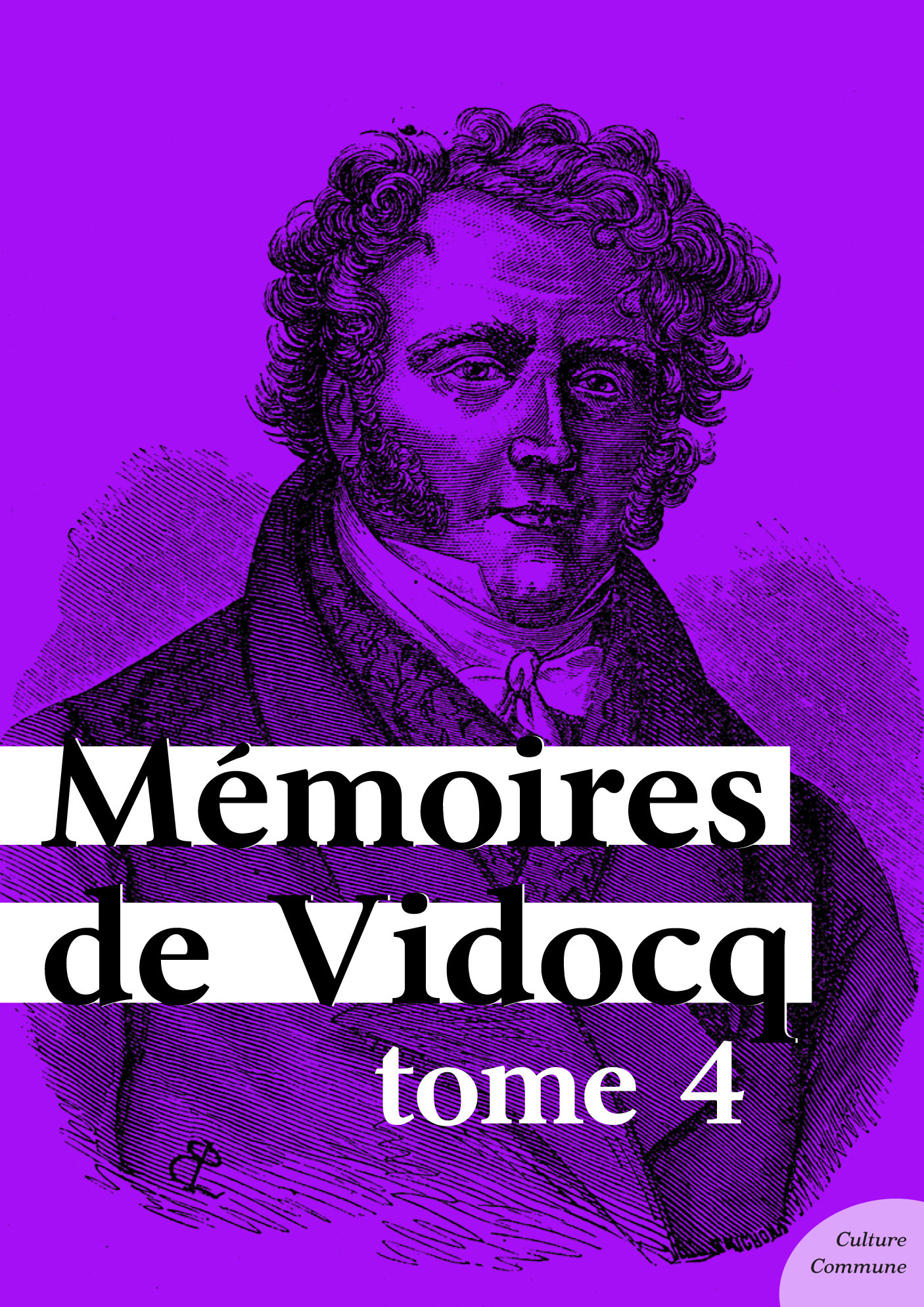 Couverture ebook de Mémoires de Vidocq, tome 4, de Vidocq