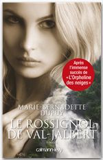 ebook cover of Le Rossignol de Val Jabert -Orpheline des neiges-T2, by Marie-Bernadette Dupuy