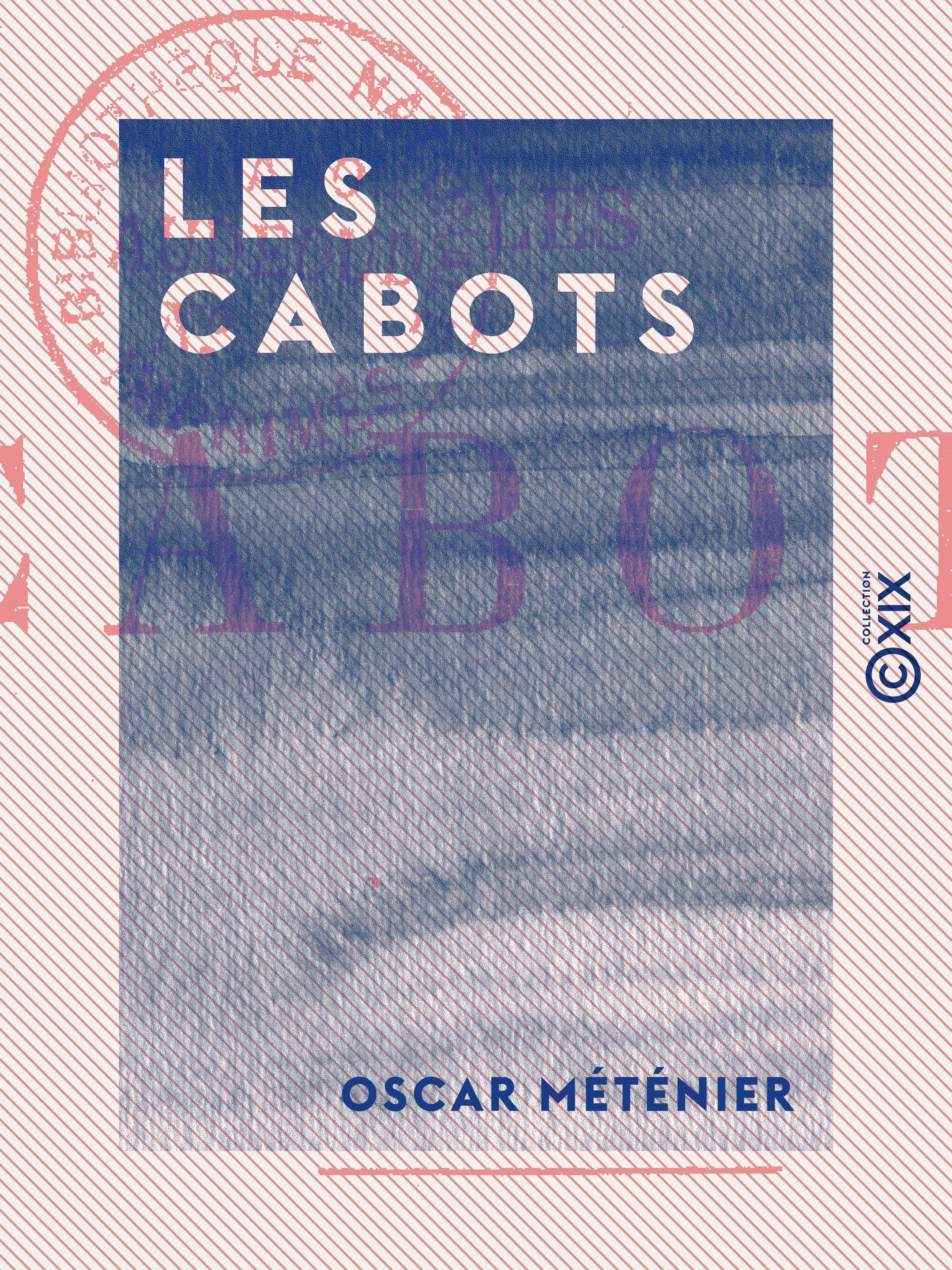 Couverture ebook de Les Cabots, de Oscar Metenier