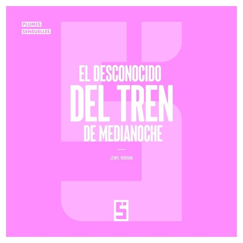 ebook cover of El desconocido del tren de medianoche, by Léwis Verdun