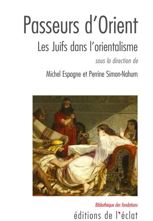 ebook cover of Passeurs d'Orient, by Michel Espagne, Perrine Simon-Nahum