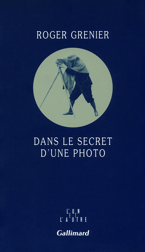 Couverture ebook de Dans le secret d'une photo, de Roger Grenier