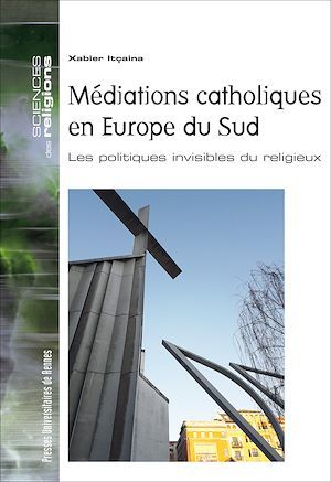 ebook cover of Médiations catholiques en Europe du Sud, by Xabier Itçaina