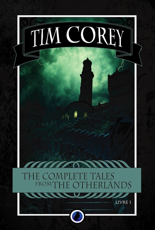 Couverture ebook de The complete tales from the Otherlands, de Tim Corey