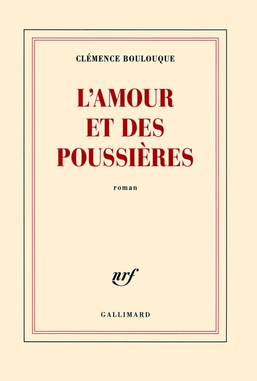 ebook cover of L'amour et des poussières, by Clémence Boulouque