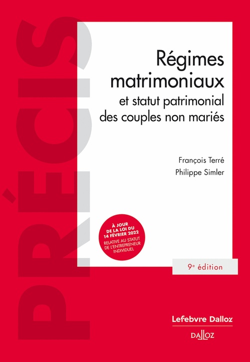 Couverture ebook de Régimes matrimoniaux et statut patrimonial des couples non mariés 9 éd., de Philippe Simler, François Terré