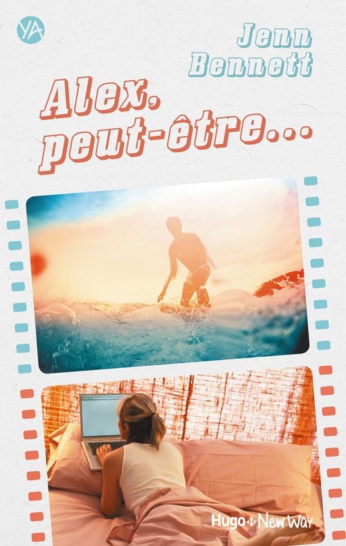 Couverture ebook de Alex, peut-être..., de Jenn Bennett