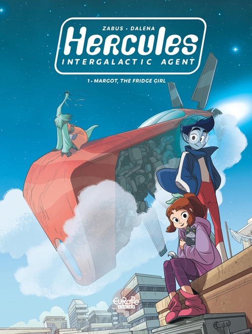 Couverture ebook de Hercules, Intergalactic Agent - Volume 1 - Margot, the Fridge Girl, de Zabus