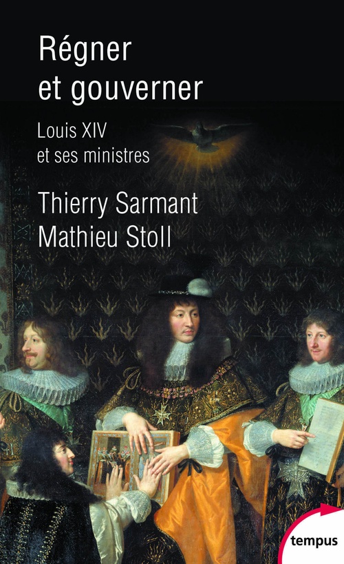Couverture ebook de Régner et gouverner - Louis XIV et ses ministres, de Thierry Sarmant, Mathieu Stoll