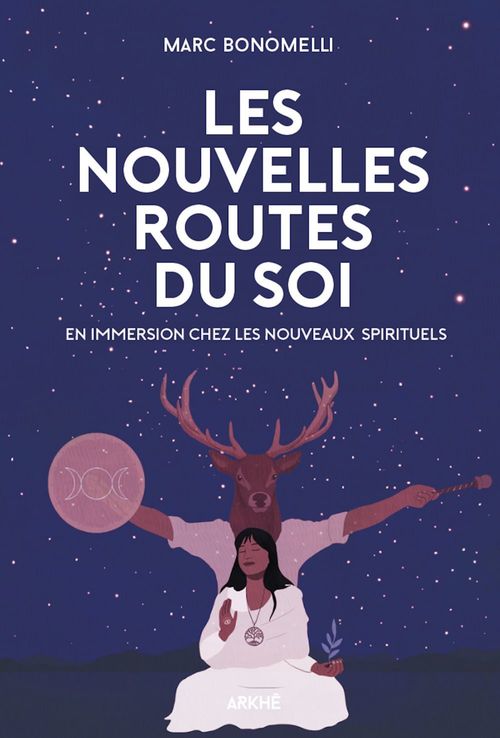 Couverture ebook de Les Nouvelles Routes du Soi, de Marc Bonomelli