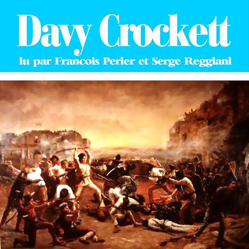 Couverture audiobook de Davy Crockett, de Claude Adès