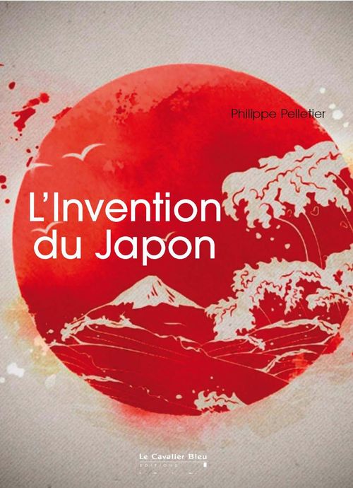 Couverture ebook de L'invention du japon, de Philippe Pelletier