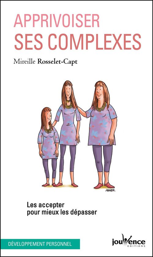 ebook cover of Apprivoiser ses complexes, by Mireille Rosselet-Capt