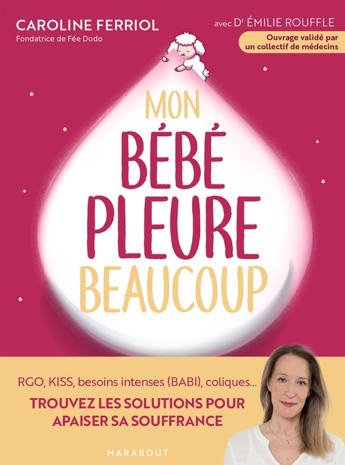ebook cover of Mon bébé pleure beaucoup, by Caroline Ferriol, Emilie Rouffle