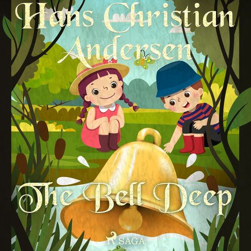 Couverture audiobook de The Bell Deep, de Hans Christian Andersen