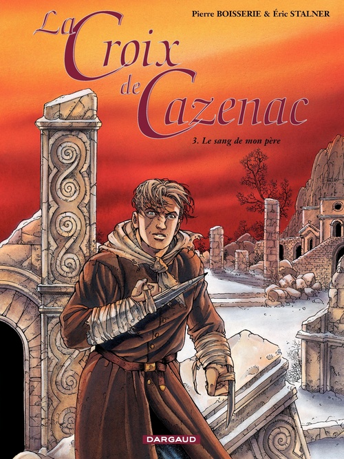 Couverture ebook de La Croix de Cazenac - Tome 3 - Le Sang de mon père, de Pierre Boisserie, Eric Stalner