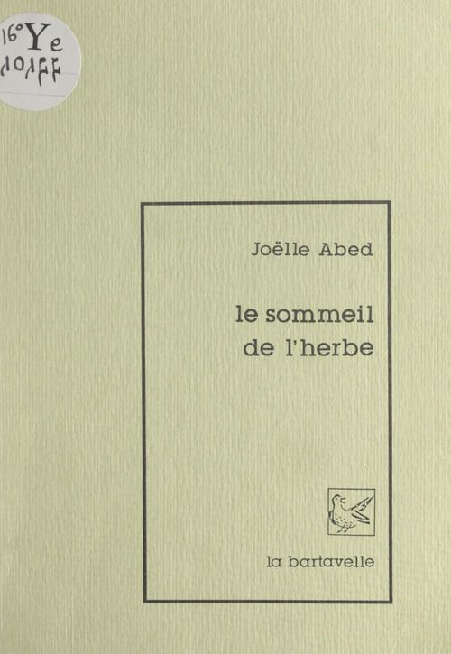 Couverture ebook de Le sommeil de l'herbe, de Joelle Abed