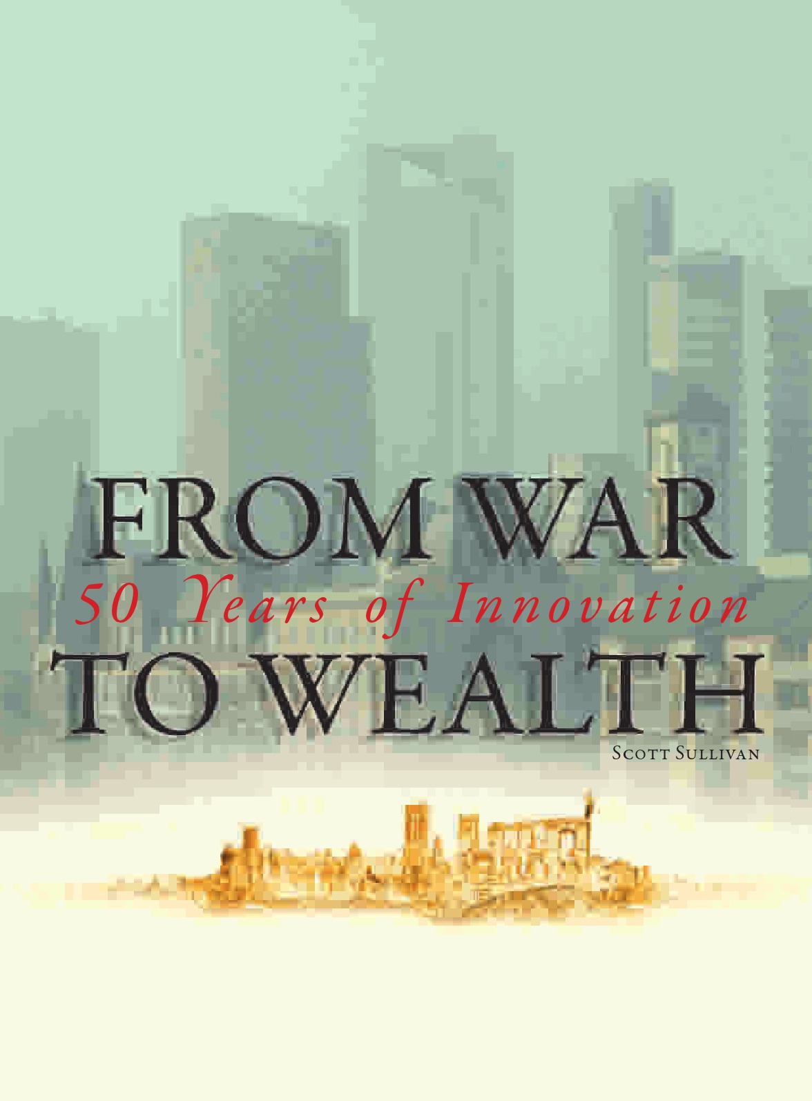Couverture ebook de From War to Wealth, de Collective