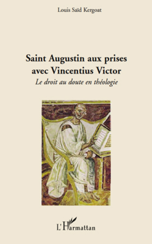 ebook cover of Saint Augustin aux prises avec Vincentius Victor, by Louis saïd Kergoat