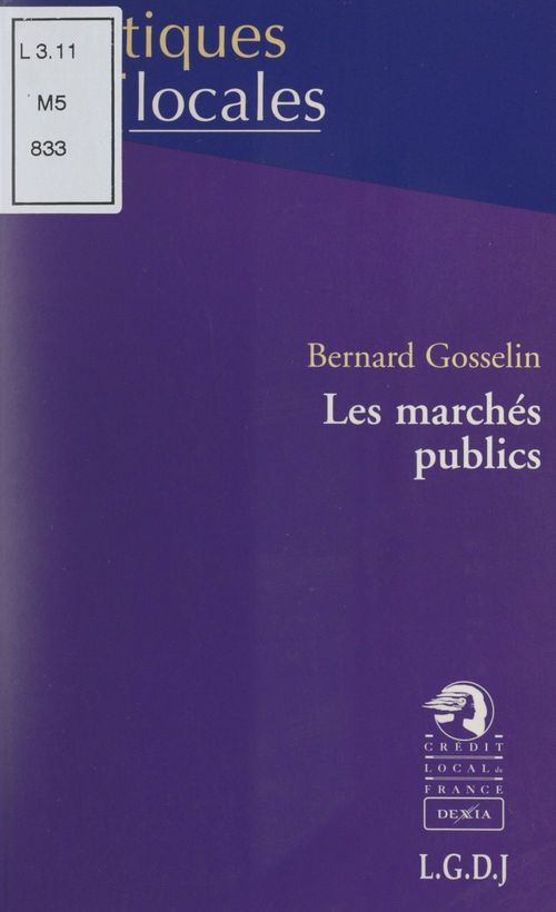 Couverture ebook de Les marchés publics, de Bernard Gosselin