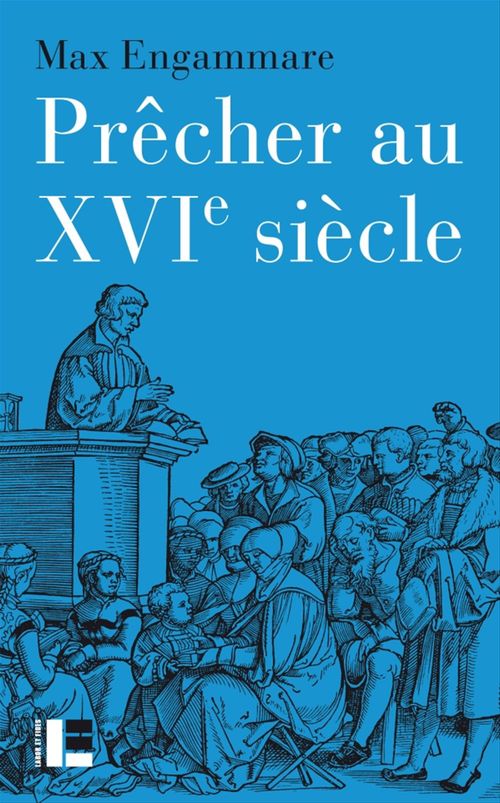 Couverture ebook de Prêcher au XVIe siècle, de Max Engammare