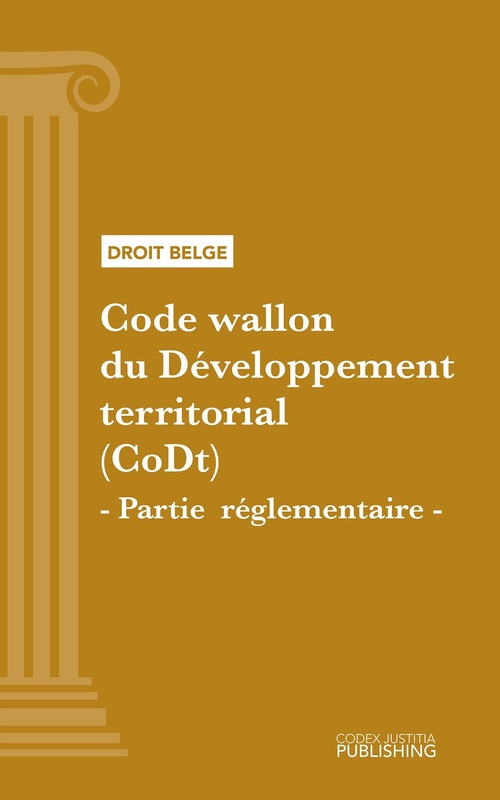 Couverture ebook de Code wallon du Développement territorial (CoDt) - Partie réglementaire, de Various