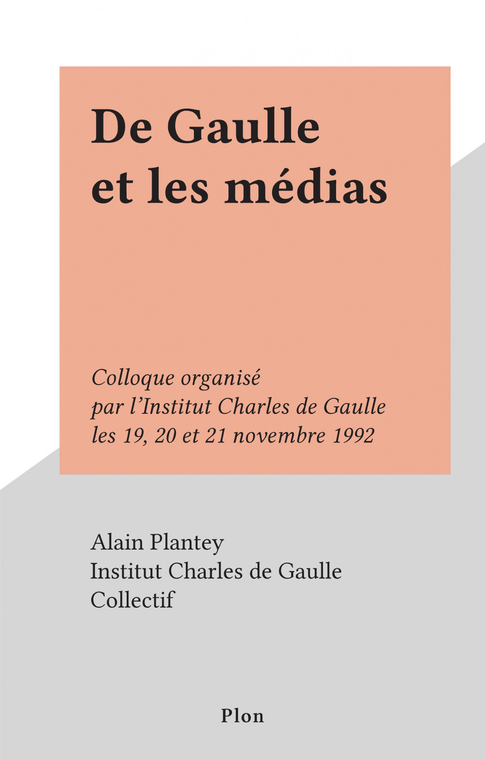 Couverture ebook de De Gaulle et les médias, de Collectif, Institut Charles De Gaulle